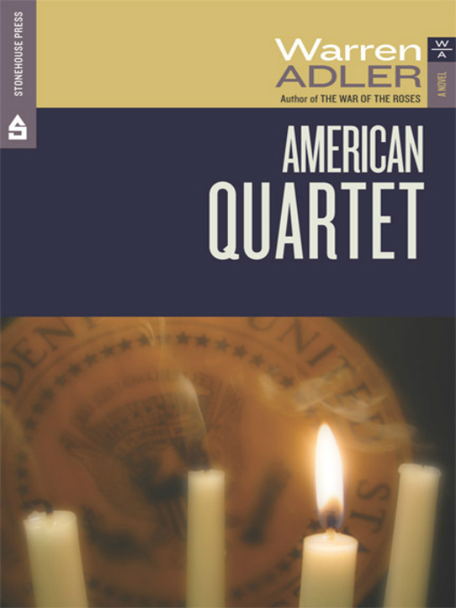 Title details for American Quartet by Warren Adler - Available